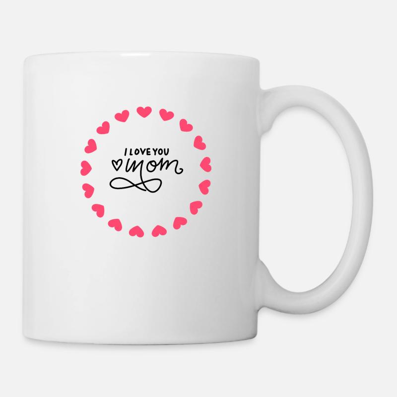 I love my mom - Tasse - Weiß