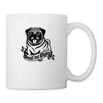 Pug with the inscription "Small but Mighty" - Mug - white - Right