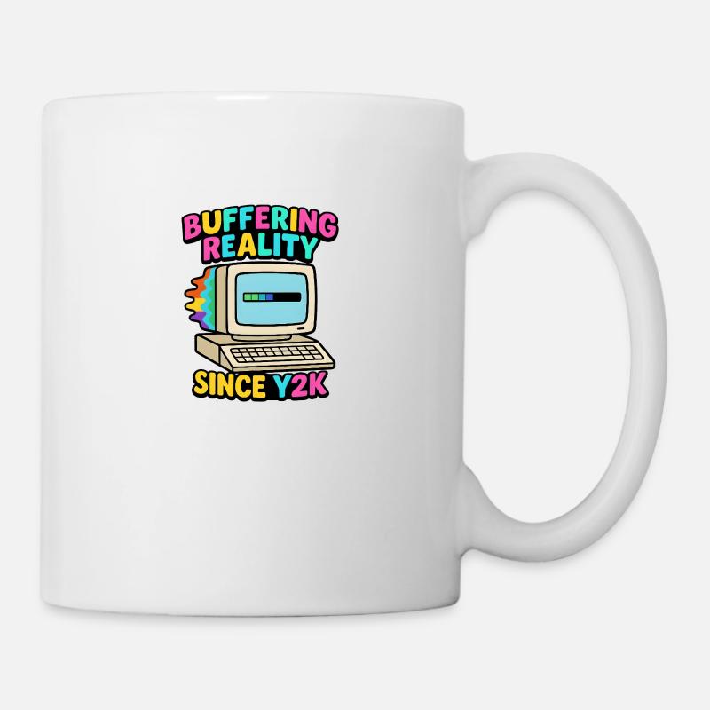 Buffering Since Y2K - Mug - white