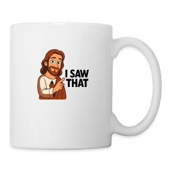 Jesus, ich habe das gesehen – Lustiges christliches Meme-Shirt - Tasse - Weiß - Rechts