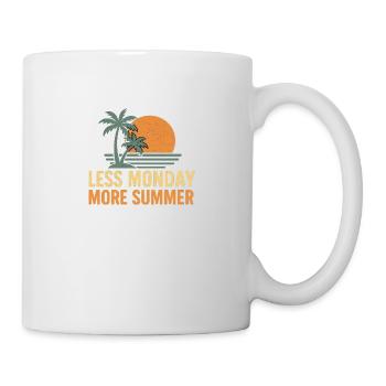 Less Monday More Summer - Tasse - Weiß - Rechts