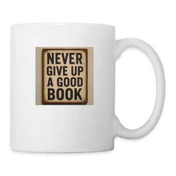 Gib niemals ein gutes Buch auf - Tasse - Weiß - Rechts