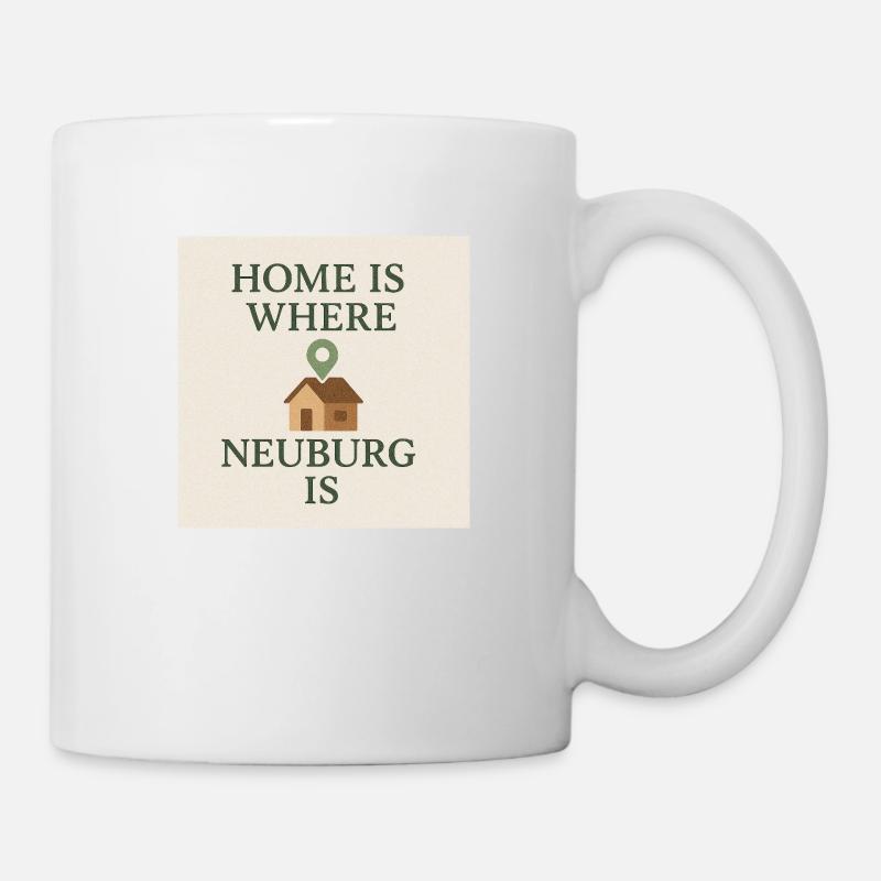 Home is where Neuburg is - Tasse - Weiß