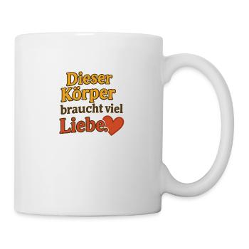 dieser Koerber braucht Liebe - Tasse - Weiß - Rechts