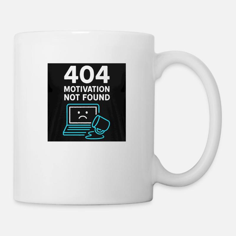404 Motivation Not Found | Fun everyday pep - Mug - white