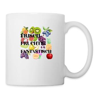 Frisch Fruchtig Fantastisch - Tasse - Weiß - Rechts