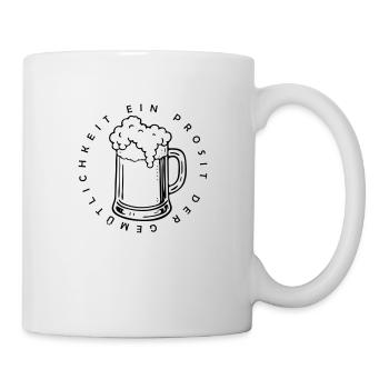 Ein Prosit der Gemütlichkeit - Tasse - Weiß - Rechts