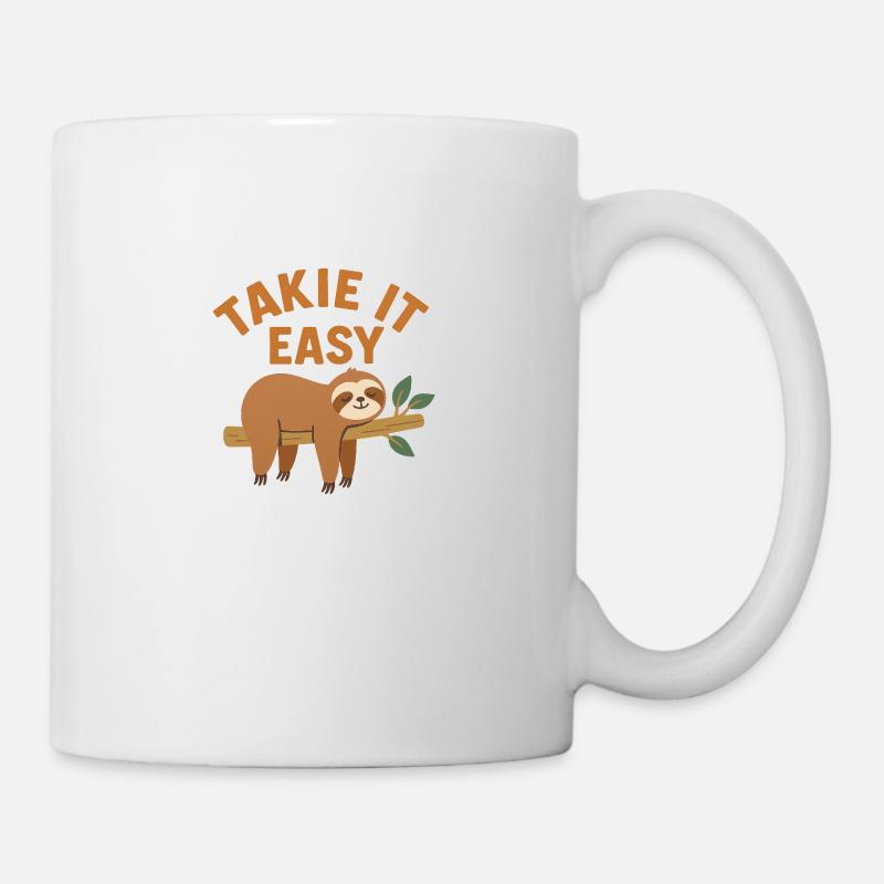 Take It Easy – Entspann dich wie ein Faultier - Tasse - Weiß