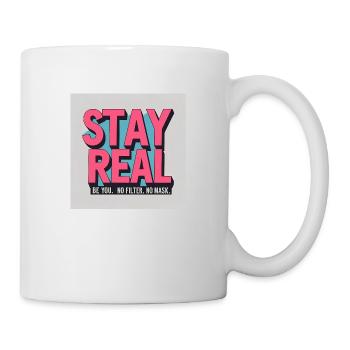 Stay Real - Mug - white - Right
