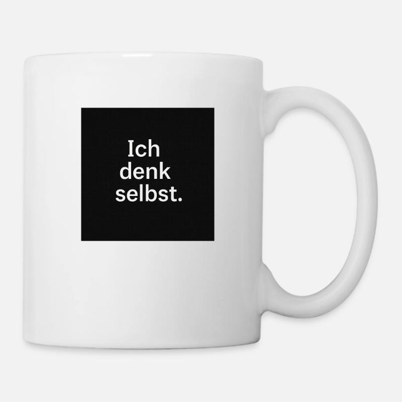 Ich denk selbst. - Tasse - Weiß
