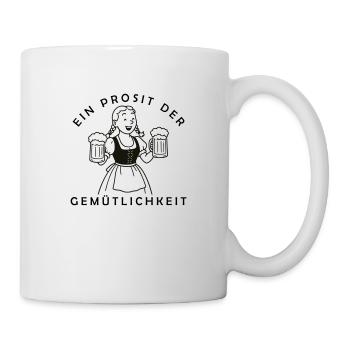 Bier Mädchen - Ein Prosit Der Gemütlichkeit - Tasse - Weiß - Rechts