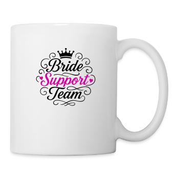 Braut Support Team - Tasse - Weiß - Rechts