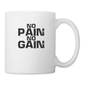 No Pain No Gain - Workout - Gym - Sport - Fitness - Tasse - Weiß - Rechts