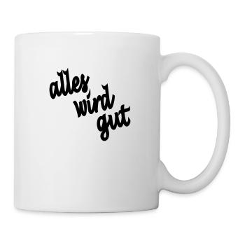 alles wird gut - Tasse - Weiß - Rechts
