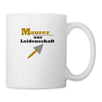 Maurer aus Leidenschaft - Tasse - Weiß - Rechts