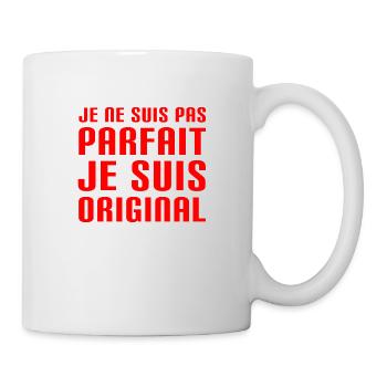 Je ne suis pas parfait je suis original - Cadeau - Mug blanc - blanc - Droite