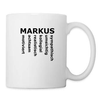 Markus - Ein spezielles Design für Markus - Tasse - Weiß - Rechts