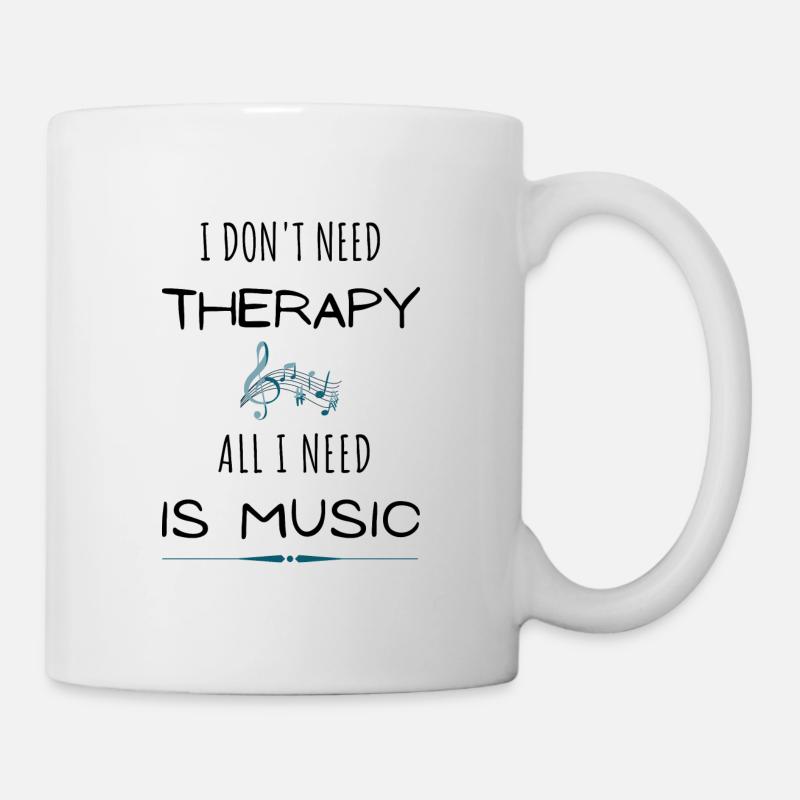 Music humor, therapy, just need music - Mug blanc - blanc