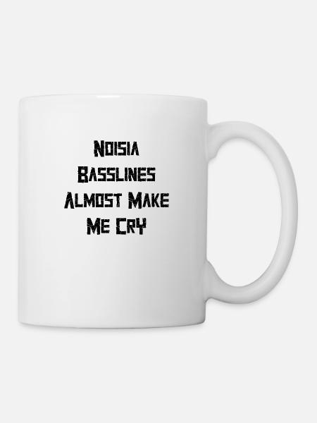 Noisia Basslines Almost Make Me Cry - Tasse - Weiß