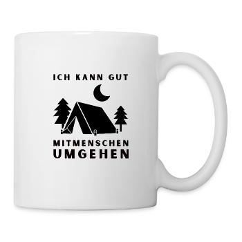 Ich kann gut Mitmenschen umgehen - Tasse - Weiß - Rechts