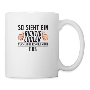 Versicherungskaufmann | Spruch Kaufmann | Humor - Tasse - Weiß - Rechts