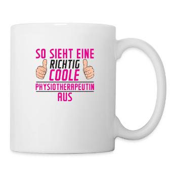 Physiotherapeutin | | Spruch | Text - Tasse - Weiß - Rechts