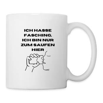 Saufen | Party | Saufen | Lustig | Fasching - Tasse - Weiß - Rechts