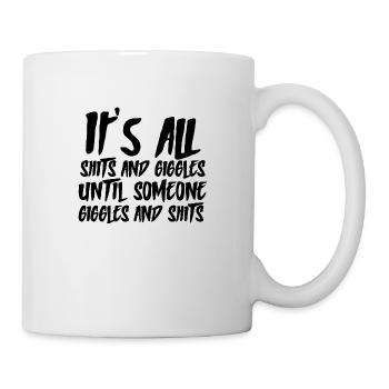 Merde et glousse jusqu’à ce que quelqu’un rigole et merde - Mug blanc - blanc - Droite