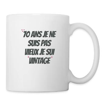 Ich bin nicht alt 70er Jahre Geburtstagsgeschenk - Tasse - Weiß - Rechts