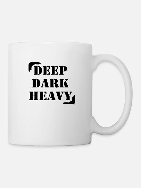 DeepDarkHeavy - Tasse - Weiß