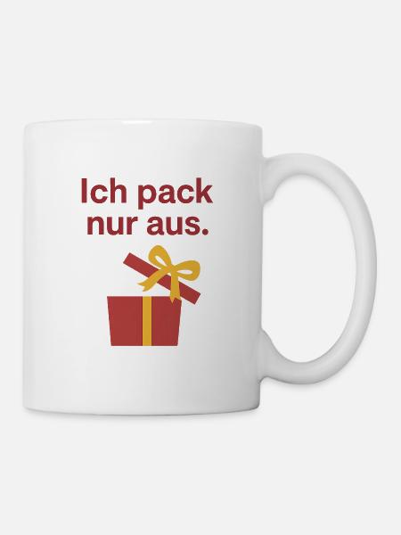 Ich pack nur aus. - Tasse - Weiß
