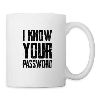 I Know Your Password - Mug blanc - blanc - Droite