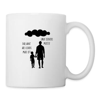 Dad What Are Clouds Made Of Linux Servers Mostly 6 - Mug - white - Right