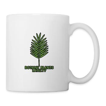 Botany Plants Lately 21 - Mug - white - Right