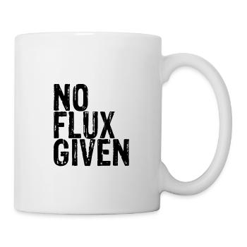 No Flux Given 7 - Mug - white - Right