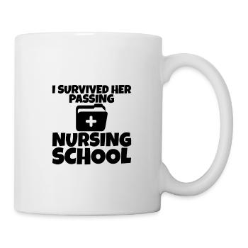 I Survived Her Passing Nursing School 10 - Mug - white - Right