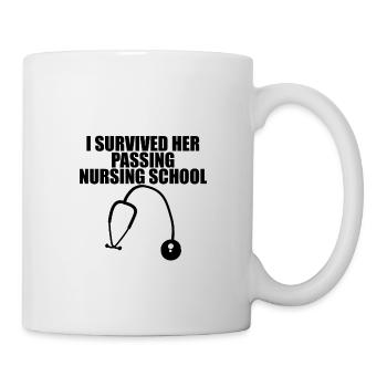 I Survived Her Passing Nursing School 11 - Mug - white - Right