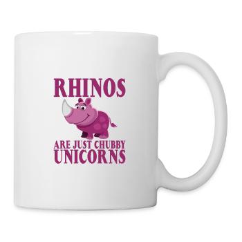 Rhinos Are Just Chubby Unicorns - Tasse - Weiß - Rechts