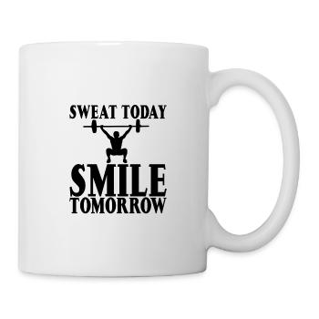 Sweat Today Smile Tomorrow - Mug - white - Right