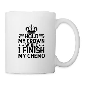 Tenez ma couronne pendant que je termine ma chimio 30 - Mug blanc - blanc - Droite