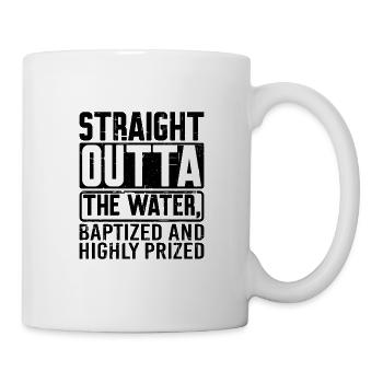 Straight Outta The Water and Baptized 14 - Mug - white - Right