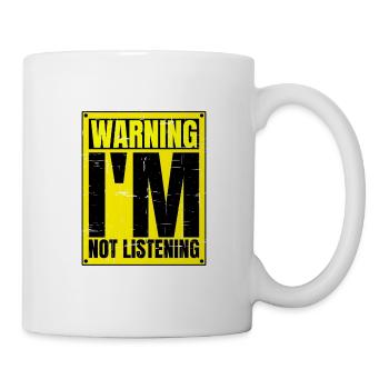 Avertissement Je n’écoute pas 24 - Mug blanc - blanc - Droite