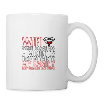 Wifi Went Down For 5 Minutes 4 - Mug - white - Right