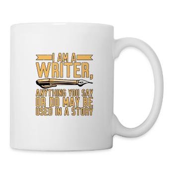 Tout ce que vous dites ou faites peut être utilisé dans une histoire 20 - Mug blanc - blanc - Droite
