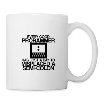 Every programmer has lost a day to a semi-colon 2 - Mug - white - Right