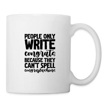 Congrats - They Can't Spell Congrajlashins - Mug - white - Right