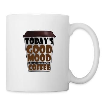 Today's Good Mood Is Brought To You By Coffee 2 - Tasse - Weiß - Rechts