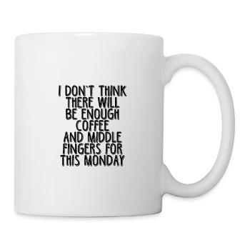 Il y aura assez de café et de doigts d’honneur 2 - Mug blanc - blanc - Droite