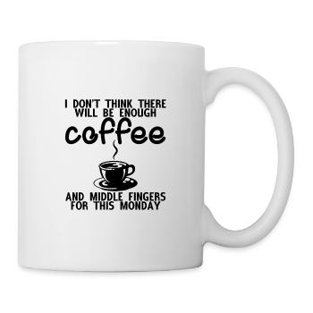 Il y aura assez de café et de doigts d’honneur 4 - Mug blanc - blanc - Droite