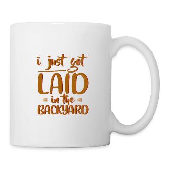 I Just Got Laid In The Backyard 4 - Mug - white - Right